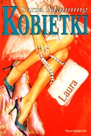 Kobietki. Laura - Sarra Manning -  - Sarra Manning - książka