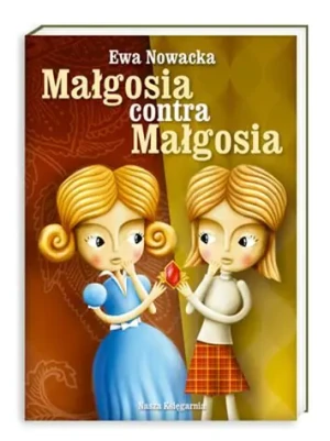 Małgosia contra Małgosia - Ewa Nowacka - książka
