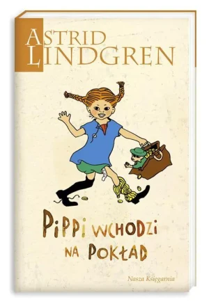 Pippi wchodzi na pokład. Pippi Pończoszanka. Tom 2 - Astrid Lindgren - książka