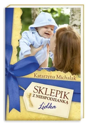 Sklepik z niespodzianką. Tom 3. Lidka - Katarzyna Michalik - książka