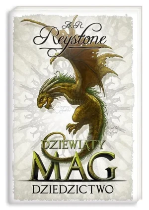Dziewiąty Mag. Tom 3. Dziedzictwo - Alice Rosalie Reystone - książka