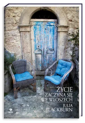Życie zaczyna się we Włoszech - Blackburn Julia - książka