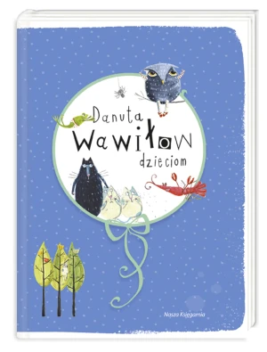 Danuta Wawiłow dzieciom - Danuta Wawiłow dzieciom - książka