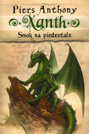 Xanth. Tom 7. Smok na piedestale - Anthony Piers - książka