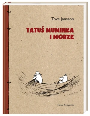 Tatuś Muminka i morze - Tove Jansson - książka
