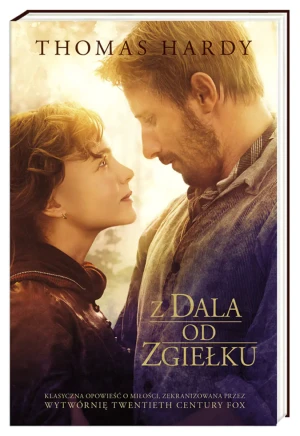 Z dala od zgiełku - Thomas Hardy - książka