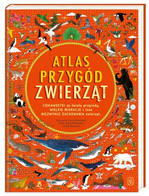 Atlas przygód zwierząt - Hawkins Emily, Rachel Williams - książka
