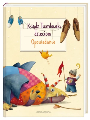 Ksiądz Twardowski dzieciom. Opowiadania - Twardowski Jan, Marta Kurczewska - książka