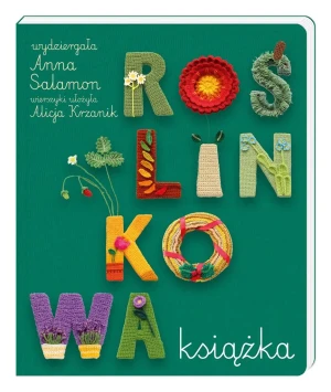 Roślinkowa książka - Anna Salamon, Anna Salamon, Alicja Krzanik - książka