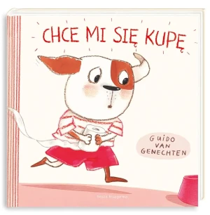 Chce mi się kupę - Guido van Genechten, Guido van Genechten, Katarzy - książka