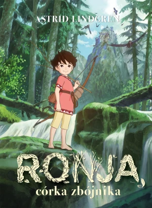 Ronja, córka zbójnika - Astrid Lindgren, Katsuya Kond, Anna Węgleńska - książka