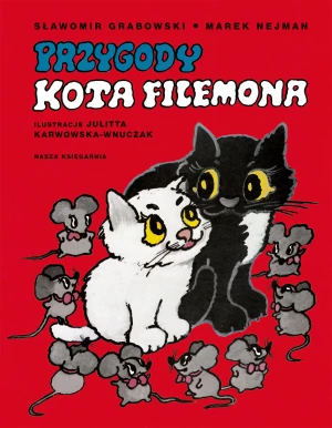 Przygody kota Filemona - Sławomir Grabowski, Marek Nejman, Julitta Karwows - książka
