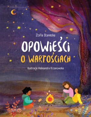 Opowieści o wartościach - Aleksandra Krzanowska - książka