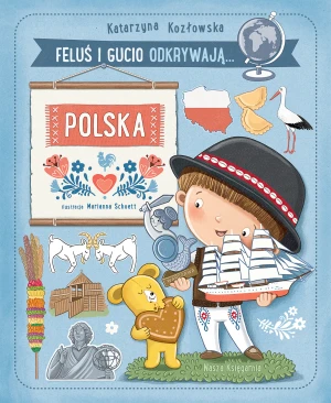 Feluś i Gucio odkrywają... Polska - Katarzyna Kozłowska - książka