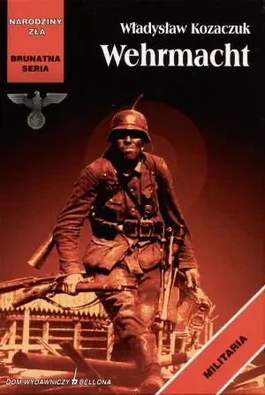 Wehrmacht - Władysław Kozaczuk - książka