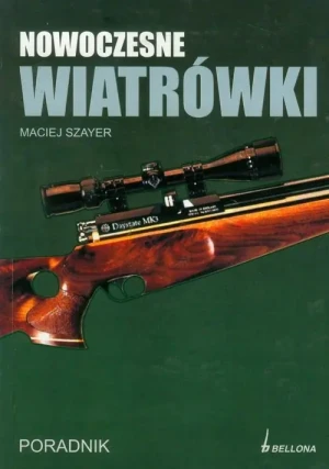 Nowoczesne wiatrówki - Szayer Maciej - książka