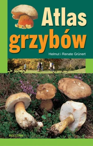 Atlas grzybów - Grünert Helmut,  Grünert Renate - książka