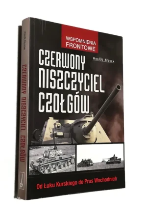Wspomnienia frontowe. Czerwony niszczyciel czołgów - Wasilj Krysow - książka