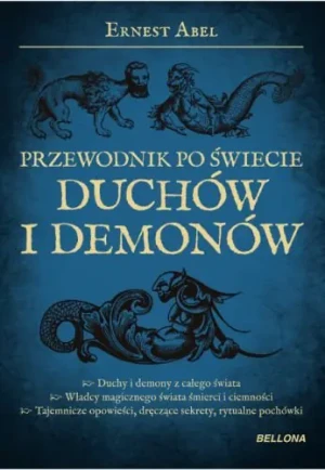 Przewodnik po świecie duchów i demonów - Ernest Abel - książka
