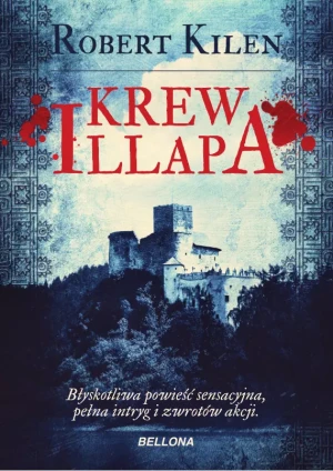 Krew Illapa - Kilen Robert - książka