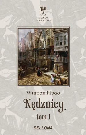Nędznicy T.1 - Wiktor Hugo - książka