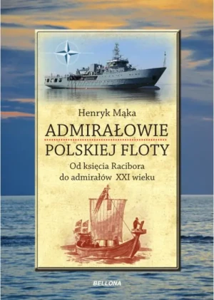 Admirałowie polskiej floty - Henryk Mąka - książka