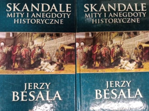 Skandale, mity i anegdoty historyczne  - Besala Jerzy - książka