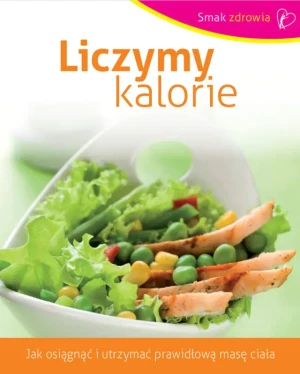 Liczymy kalorie - praca zbiorowa - książka