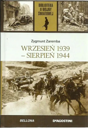 WRZESIEŃ 1939 - SIERPIEŃ 1944 - ZYGMUNT ZAREMBA - książka