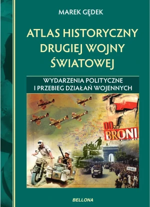 Atlas historyczny II wojny światowej - Marek Gędek - książka