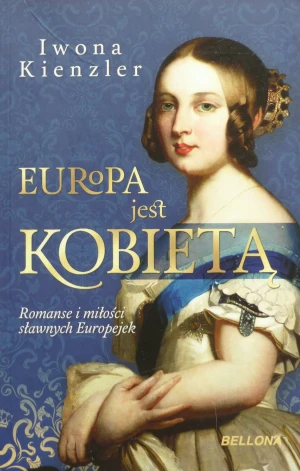 Europa jest kobietą - W opisie, Iwona Kienzler - książka