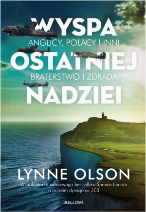 Wyspa ostatniej nadziei - Lynne Olson - książka