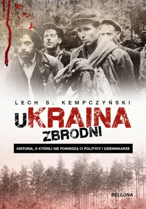 UKraina zbrodni - Lech Stanisław Kempczyński - książka