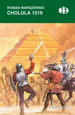 Cholula 1519 - Roman Warszewski - książka