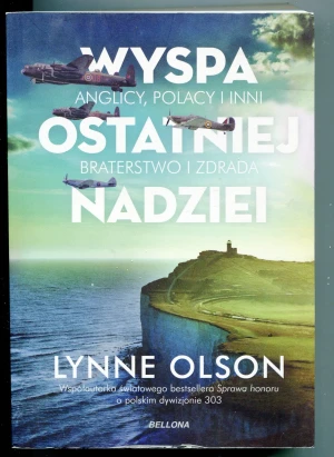 Wyspa ostatniej nadziei - Lynne Olson - książka