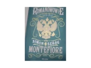 Romanowowie 1613-1918 - Simon Sebag Montefiore - książka