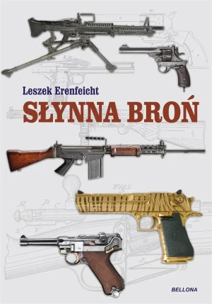 Słynna broń - Leszek Erenfeicht - książka
