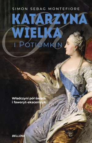 Katarzyna Wielka i Potiomkin - Simon Sebag Montefiore - książka