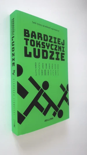 Bardziej toksyczni ludzie - Bernardo Stamateas - książka