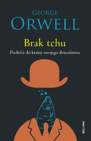 Brak tchu - George Orwell - książka