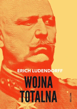 Wojna totalna - Erich Ludendorff - książka