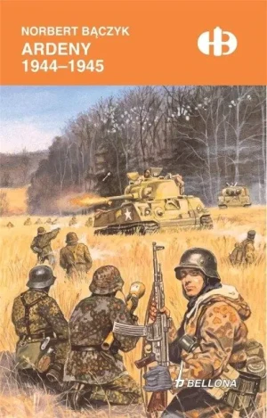 Ardeny 1944 - 1945 - Norbert Bączyk - książka