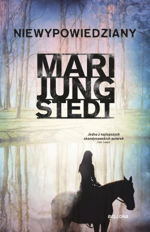 Niewypowiedziany. Inspektor Anders Knutas. Tom 2 - Mari Jungstedt - książka