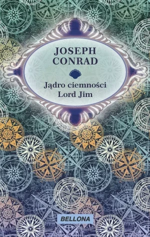 Jądro ciemności. Lord Jim - Joseph Conrad - książka