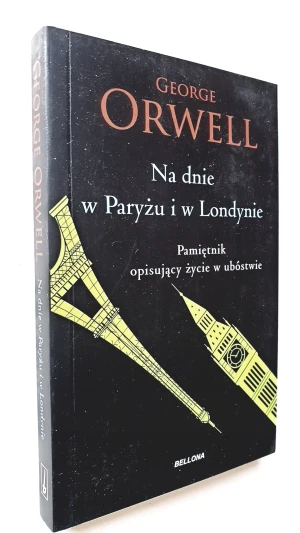Na dnie w Paryżu i w Londynie - George Orwell - książka