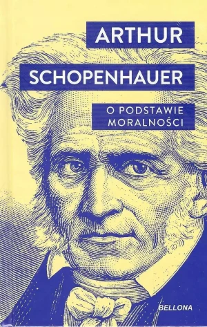 O podstawie moralności - Artur Schopenhauer - książka