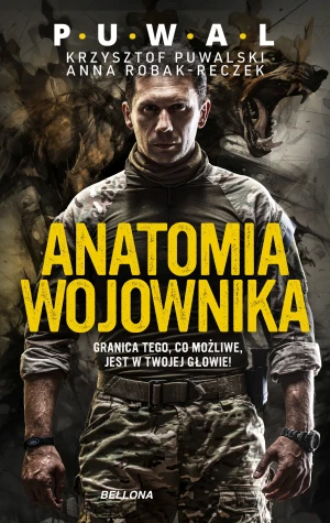 Anatomia wojownika - Anna Robak-Reczek, Krzysztof Puwalski - książka