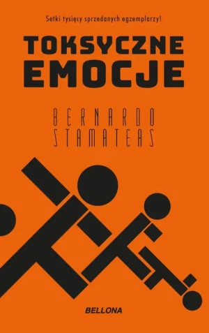 Toksyczne emocje pocket - Bernardo Stamateas - książka