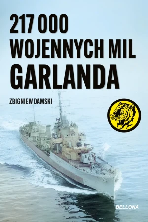 217 000 wojennych mil Garlanda - Zbigniew Damski - książka