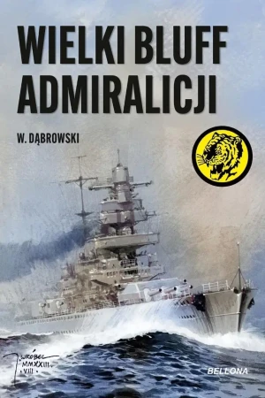 Wielki bluff admiralicji - W. Dąbrowski - książka